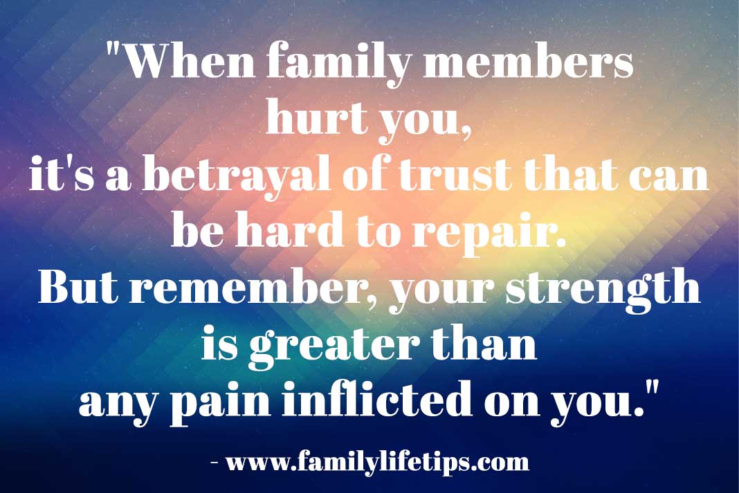 When Family Members Hurt You - Family Life Tips Magazine